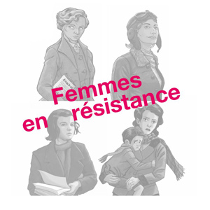 exposition Mémorial Shoah femmes en résistance