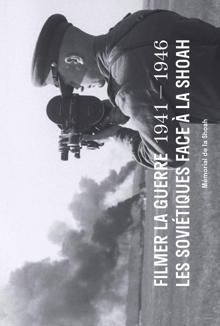 catalogue-exposition-filmer-la-guerre-memorial-shoah