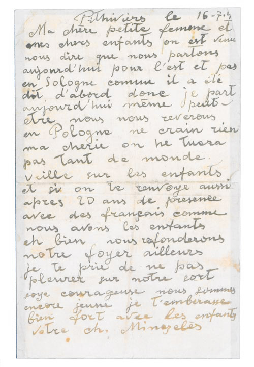 Dernière lettre de Charles Minczeles envoyée à sa femme et ses enfants le 16 juillet 1942 « Ne crains rien ma chérie. On ne tuera pas tant de Monde ».
